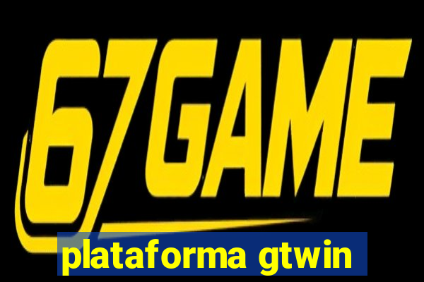 plataforma gtwin